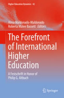 The Forefront of International Higher Education: A Festschrift in Honor of Philip G. Altbach