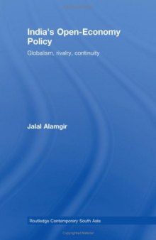 India's Open-economy Policy (Routledge Contemporary South Asia Series)