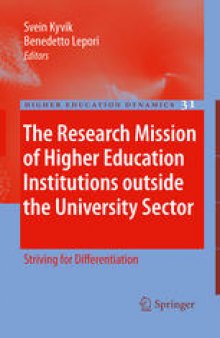The Research Mission of Higher Education Institutions outside the University Sector: Striving for Differentiation