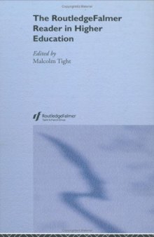 The RoutledgeFalmer Reader in Higher Education 