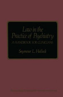 Law in the Practice of Psychiatry: A Handbook for Clinicians