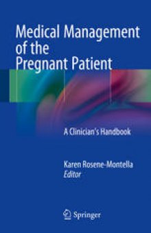 Medical Management of the Pregnant Patient: A Clinician's Handbook