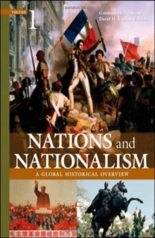 Nations and Nationalism: A Global Historical Overview, Volume 1: 1770 to 1880  