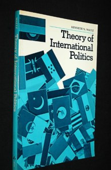 Theory of International Politics (Addison-Wesley series in political science)  