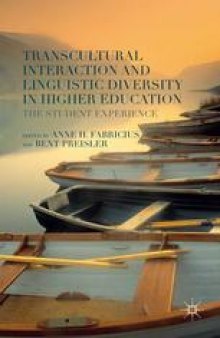 Transcultural Interaction and Linguistic Diversity in Higher Education: The Student Experience