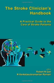 The Stroke Clinician's Handbook: A Practical Guide to the Care of Stroke Patients