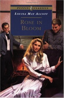Rose in Bloom (Puffin Classics)