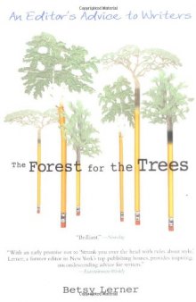 The Forest for the Trees: An Editor's Advice to Writers