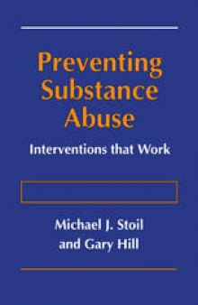 Preventing Substance Abuse: Interventions that Work