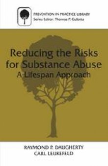 Reducing the Risks for Substance Abuse: A Lifespan Approach