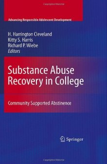 Substance Abuse Recovery in College: Community Supported Abstinence 