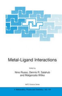 Metal-Ligand Interactions: Molecular, Nano-, Micro-, and Macro-systems in Complex Environments