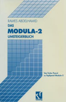 Das Modula-2 Umsteigerbuch: Von Turbo Pascal zu TopSpeed Modula-2