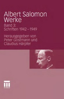 Albert Salomon Werke: Band 3: Schriften 1942 - 1949