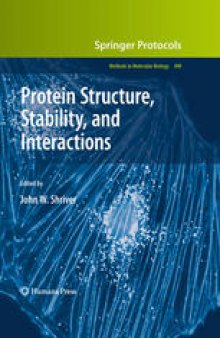 Protein Structure, Stability, and Interactions