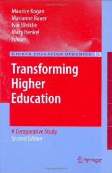 Transforming Higher Education: A Comparative Study (Higher Education Dynamics)