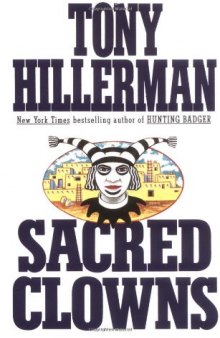 Sacred Clowns (Joe Leaphorn Jim Chee Novels)