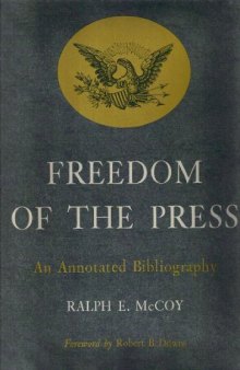 Freedom of the press, a bibliocyclopedia: ten-year supplement (1967-1977)