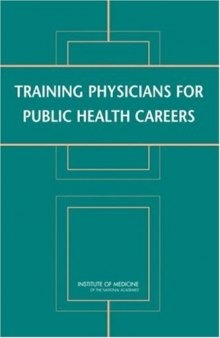 Training Physicians for Public Health Careers