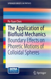 The Application of Biofluid Mechanics: Boundary Effects on Phoretic Motions of Colloidal Spheres