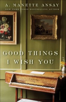 Good Things I Wish You   