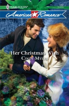 Her Christmas Wish (Harlequin American Romance Series)