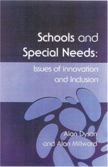 Schools and Special Needs: Issues of Innovation and Inclusion  