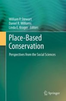 Place-Based Conservation: Perspectives from the Social Sciences