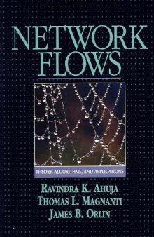Network flows: theory, algorithms, and applications(conservative)