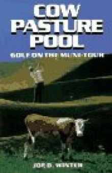 Cow Pasture Pool: Golf on the Muni-Tour