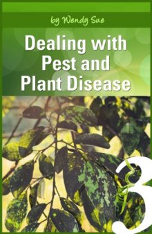 Dealing with Pest and Plant Disease