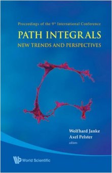 Path Integrals: New Trends and Perspectives