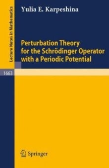 Perturbation Theory for the Schrödinger Operator with a Periodic Potential