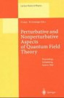 Perturbative and Nonperturbative Aspects of Quantum Field Theory: Proceedings of the 35. Internationale Universitätswochen für Kern- und Teilchenphysik, Schladming, Austria, March 2–9, 1996
