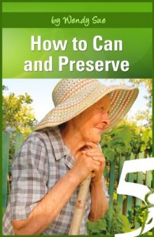 How to Can and Preserve
