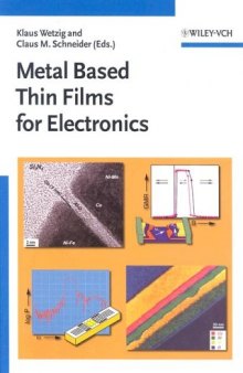 Metal Based Thin Films for Electronics