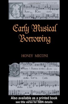 Early Musical Borrowing (Criticism and Analysis of Early Music)