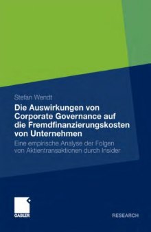 Die Auswirkungen von Corporate Governance auf die Fremdfinanzierungskosten von Unternehmen: Eine empirische Analyse der Folgen von Aktientransaktionen durch Insider