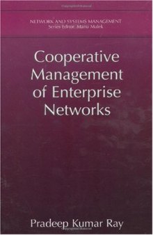 Cooperative Management of Enterprise Networks (Network and Systems Management)