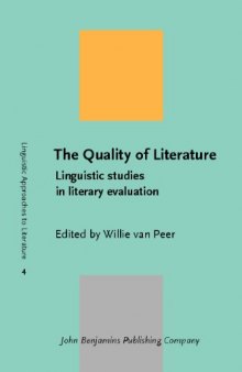 The Quality of Literature: Linguistic studies in literary evaluation 