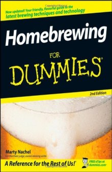 Homebrewing For Dummies (For Dummies (Sports & Hobbies)), 2nd edition