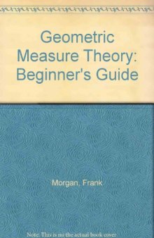 Geometric Measure Theory. A Beginner's Guide