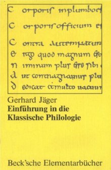 Einfuhrung in die Klassische Philologie, 3. Auflage