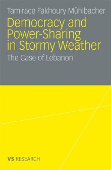 Democracy and Power-Sharing in Stormy Weather