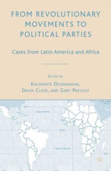 From Revolutionary Movements to Political Parties: Cases from Latin America and Africa