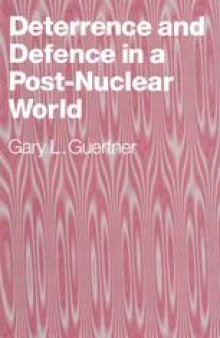 Deterrence and Defence in a Post-Nuclear World