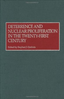 Deterrence and Nuclear Proliferation in the Twenty-First Century