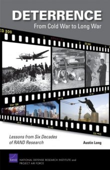 Deterrence--From Cold War to Long War: Lessons from Six Decades of RAND Research
