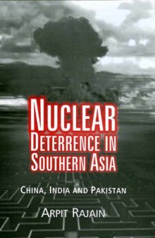 Nuclear Deterrence in Southern Asia: China, India and Pakistan