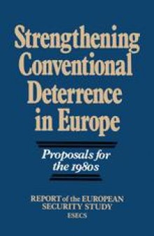 Strengthening Conventional Deterrence in Europe: Proposals for the 1980s